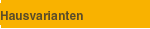 Hausvarianten