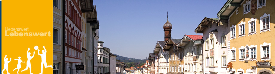 Liebenswert. Lebenswert. Bad Tölz.